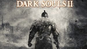 Dark Souls II - 2014's First Must Have Game