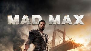 Mad Max The Videogame: Is A World Of Fire & Blood Any Fun?
