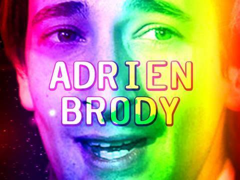 If only all our days were as great as Adrien Brodys